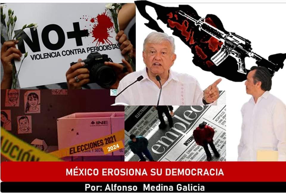 MÉXICO EROSIONA SU DEMOCRACIA