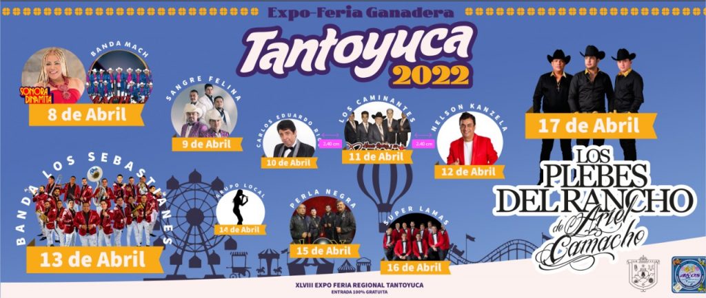 Expo Feria Tantoyuca 2022. Del 8 al 17 de abril.